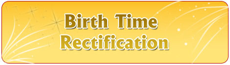 Birth time rectification, correct birthtime, find your correct time of birth, know your time of birth, how to find birth date, correct birthtime